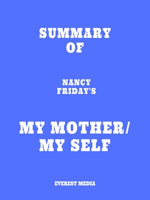 cover image of Summary of Nancy Friday's My Mother/My Self